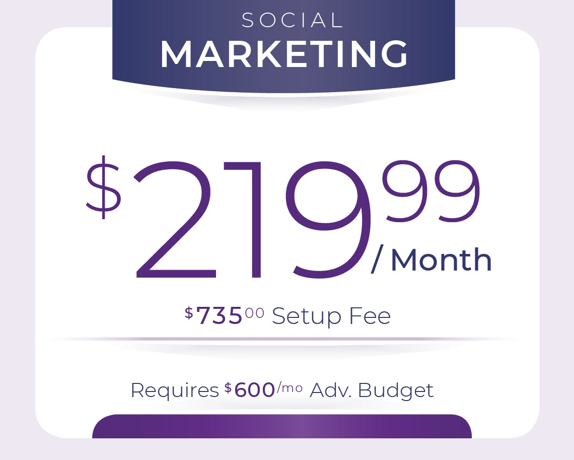 Social Media <b>Marketing</b><br> $219.99/Month